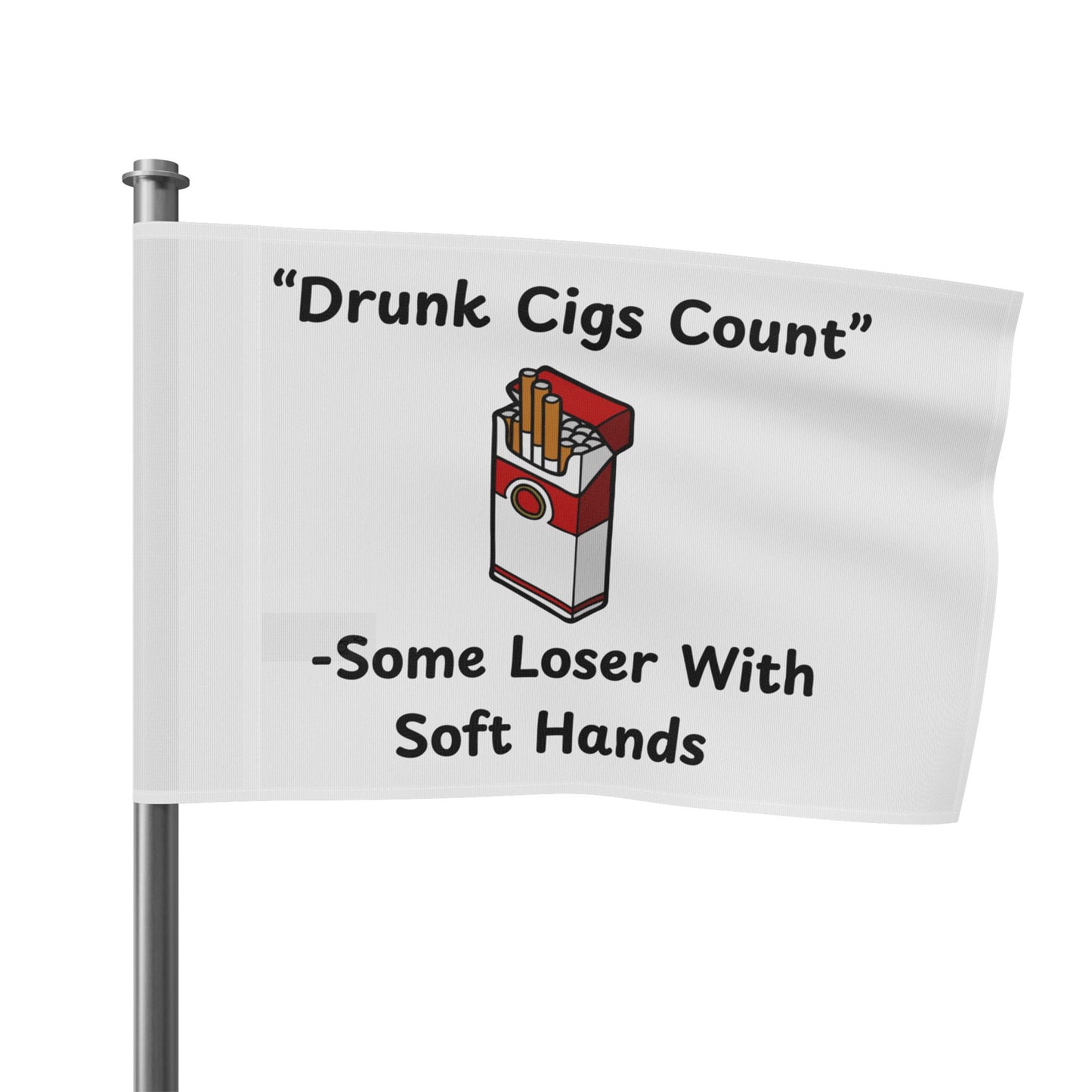 "Drunk Cigs Count" Flag