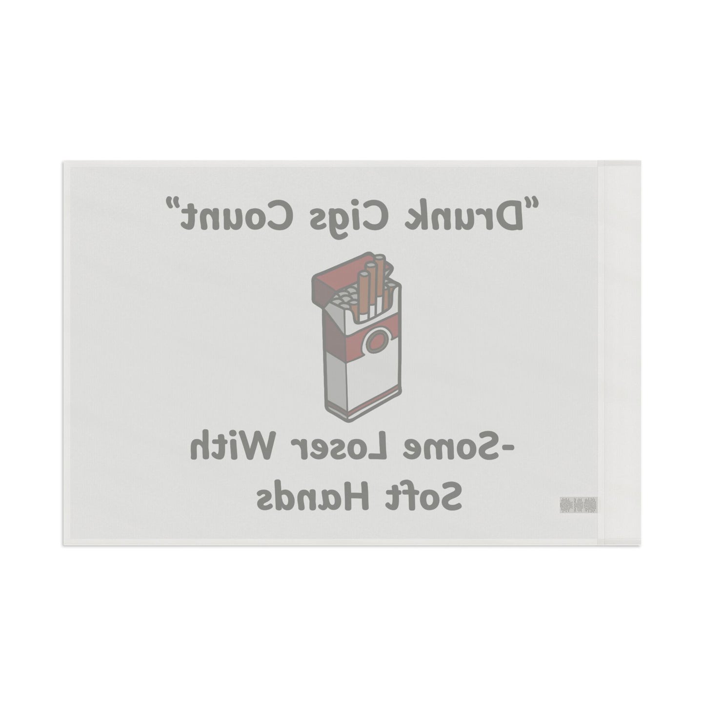 "Drunk Cigs Count" Flag